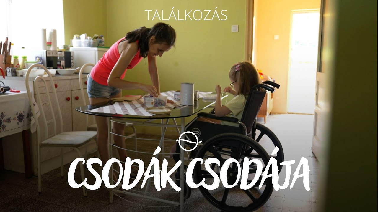 CSODÁK CSODÁJA - Találkozás
