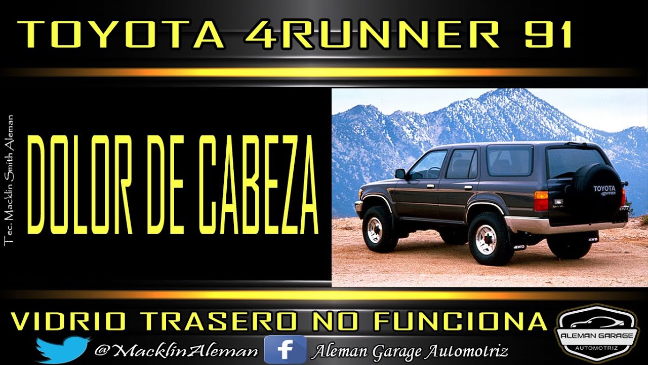 REPARACIÓN DE VIDRIO TRASERO TOYOTA 4RUNNER 91