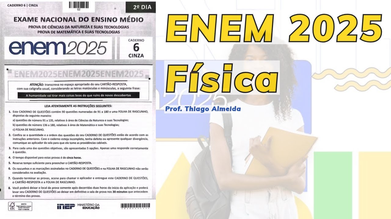 Enem 2025: correção comentada da prova de Física!