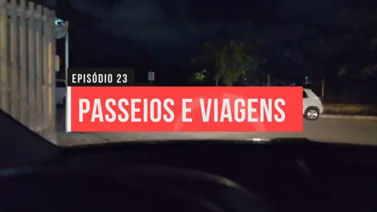 P&V - Ep. 23 - Aracaju: do Cj. Santa Lúcia ao B. Farolândia (passeio noturno)