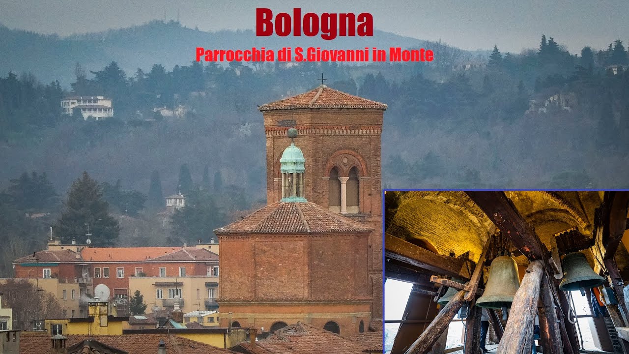 Le campane di Bologna - Parrocchia di S.Giovanni in Monte