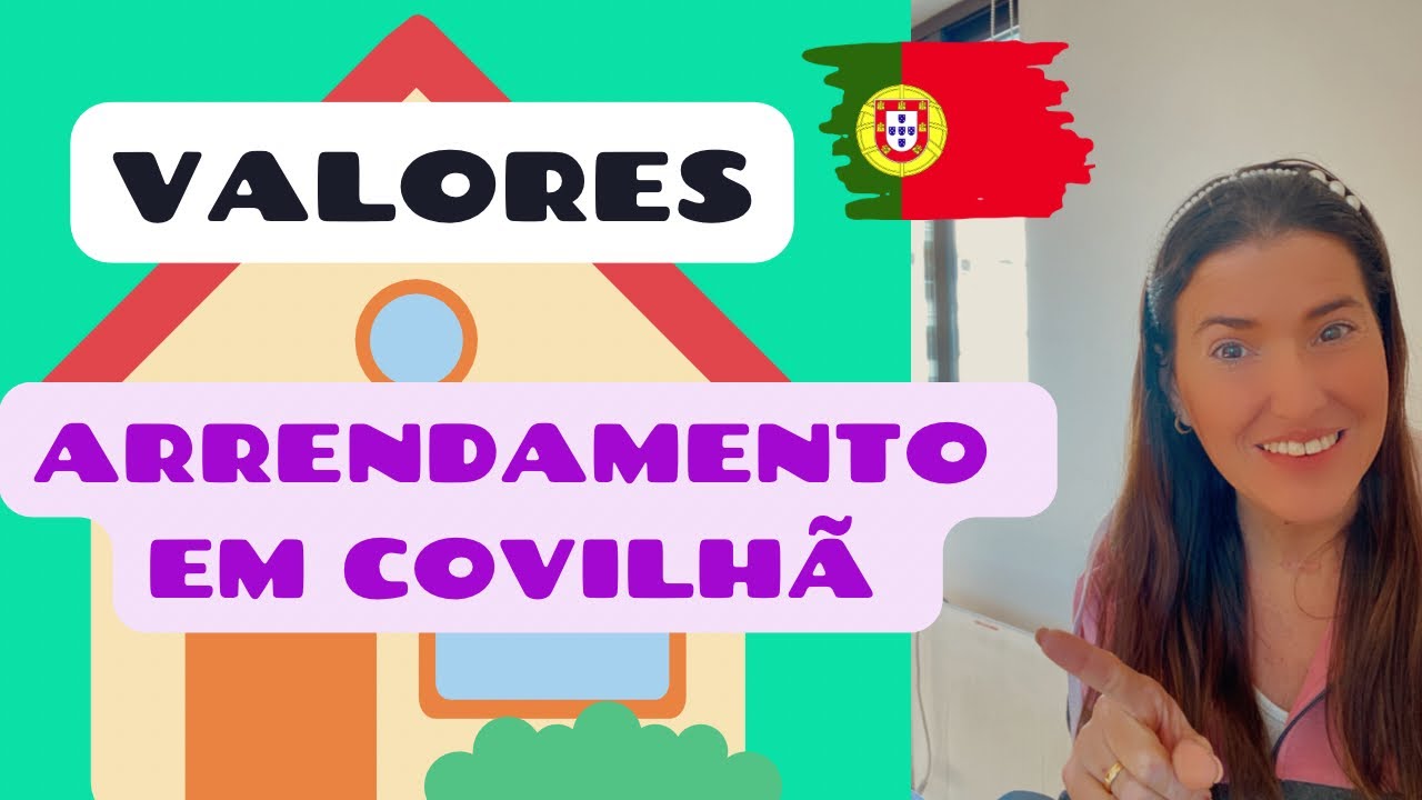 VALORES ARRENDAMENTO/ ALUGUEL/CASAS EM COVILHÃ PORTUGAL 2024 🇵🇹