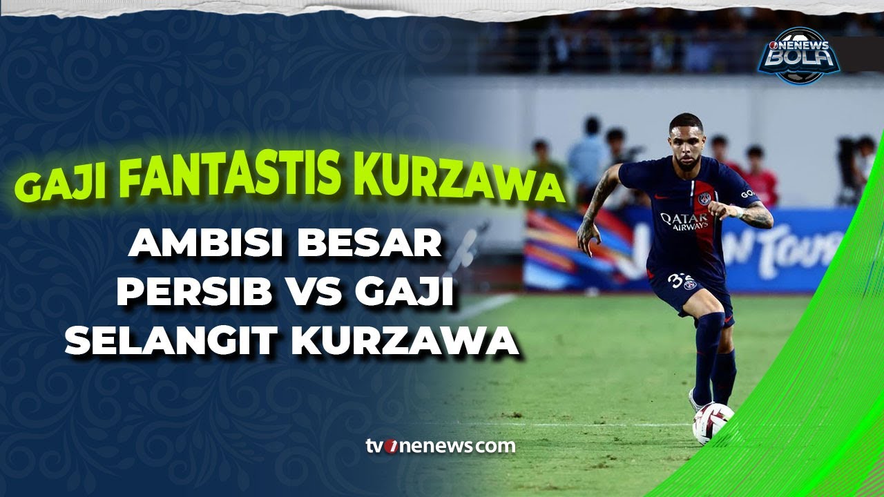 Santer ke Persib: Nominal Gaji Eks Bintang PSG, Layvin Kurzawa Bikin Geleng Kepala | OneNews Bola