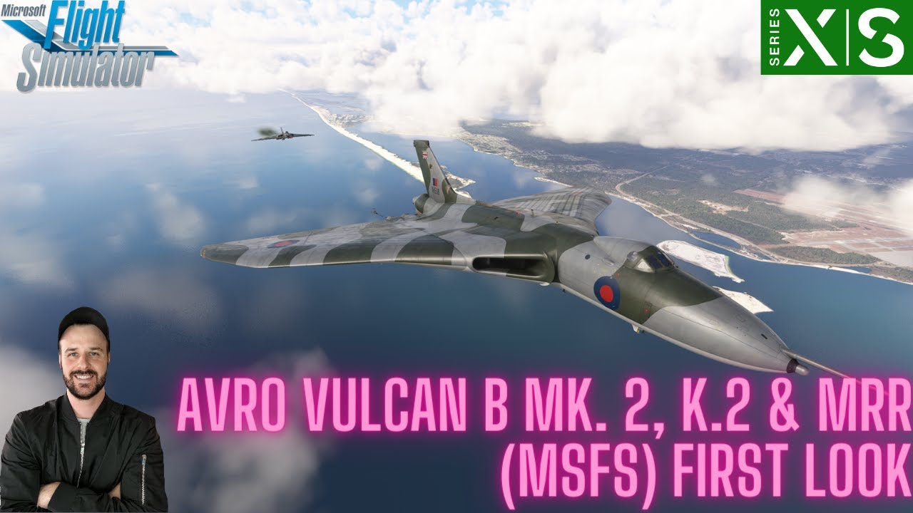 Avro Vulcan By Just Flight | MSFS2020: Unveiling the Delta-Wing Beauty! | First Look & Review | XBOX