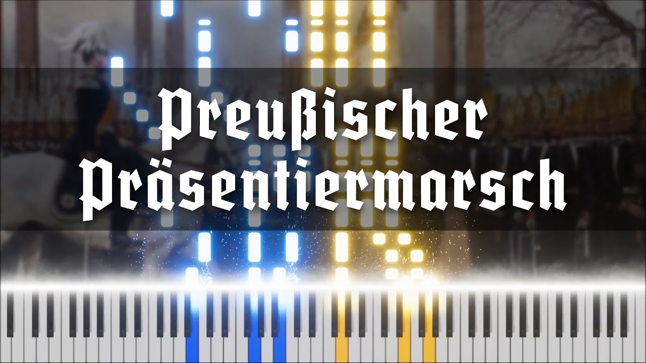 Preußischer Präsentiermarsch - Deutscher Militärmarsch (KLAVIER / PIANO)