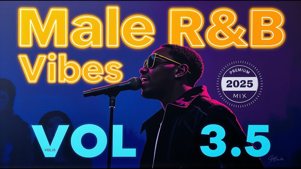 🔥Soul Music to touch your feelings | Best Male R&B Playlist 2025 | Smooth | Male R&B Vibes VOL. 3.5