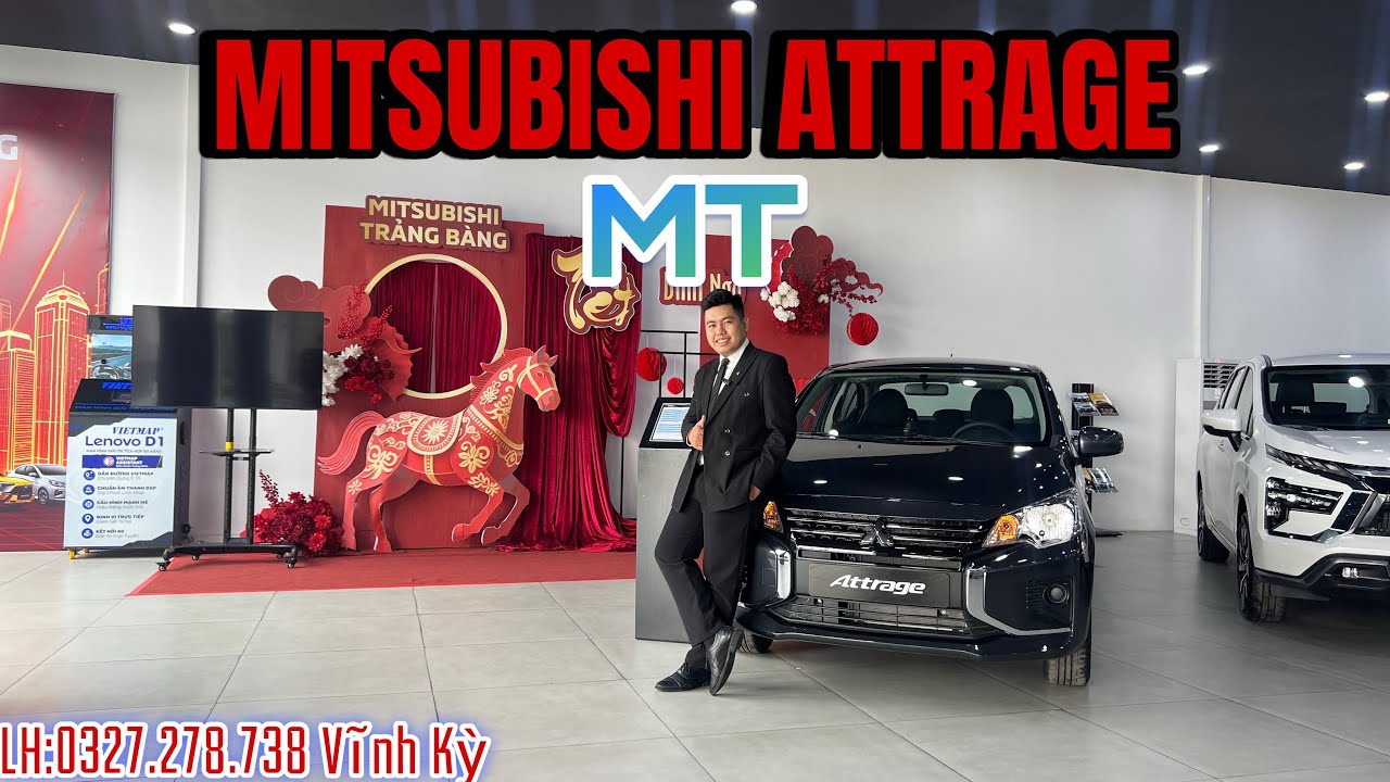 🚗💨 GIẢM GIÁ CỰC SỐC – MITSUBISHI ATTRAGE 💥XE SẴN GIAO NGAY TRƯỚC TẾT
