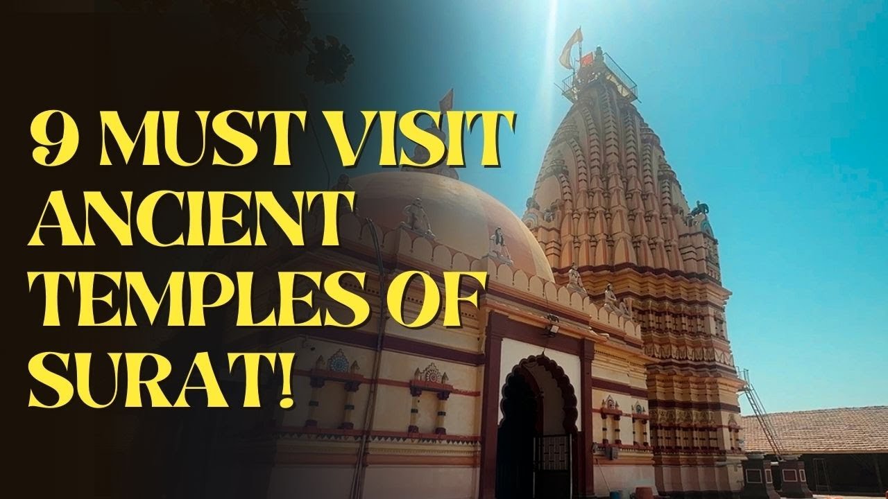 9 Must-Visit Ancient Temples in Surat | Famous Historical Temples & Spiritual Places