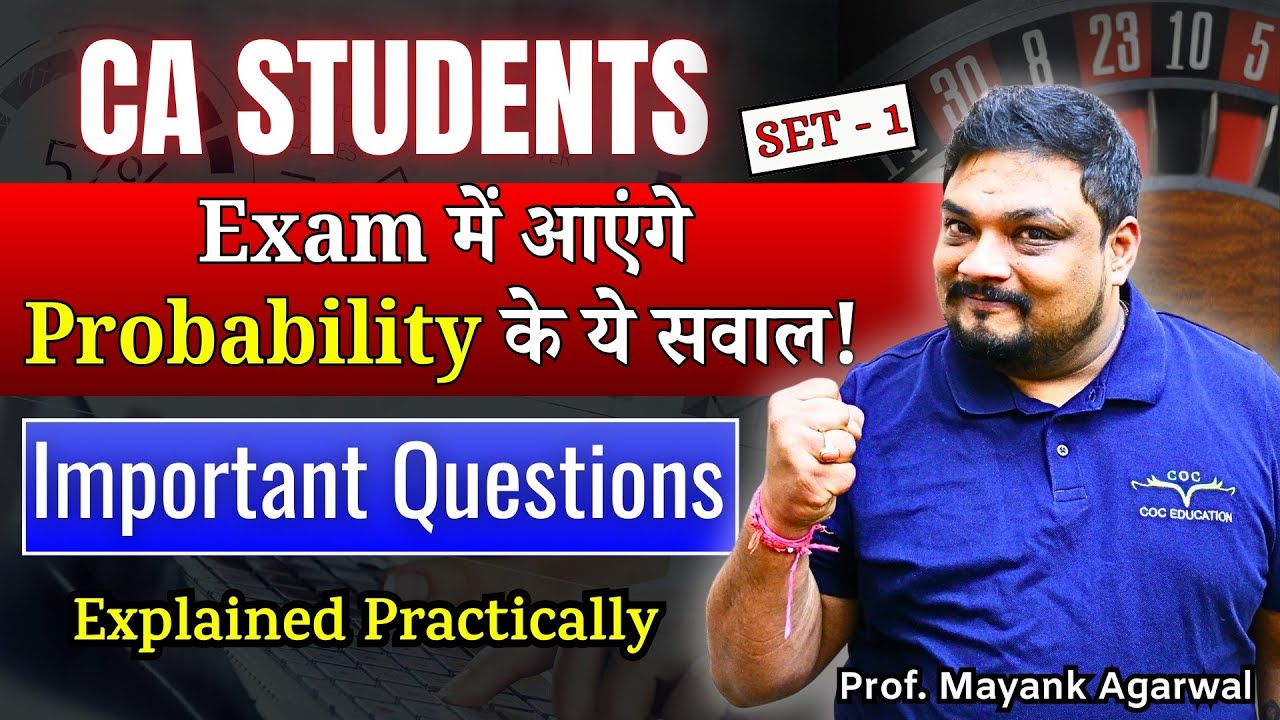 Most Repeated Probability Questions Set 1! Quick Revision & Solutions By Prof. Mayank Agarwal