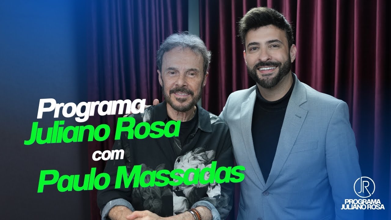 Programa Juliano Rosa com Paulo Massadas