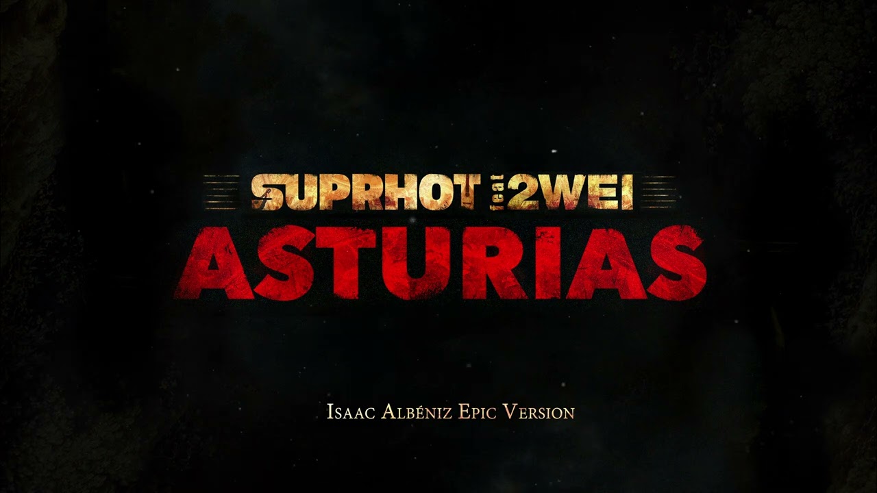 Alb&eacute;niz - Asturias (Epic Version)