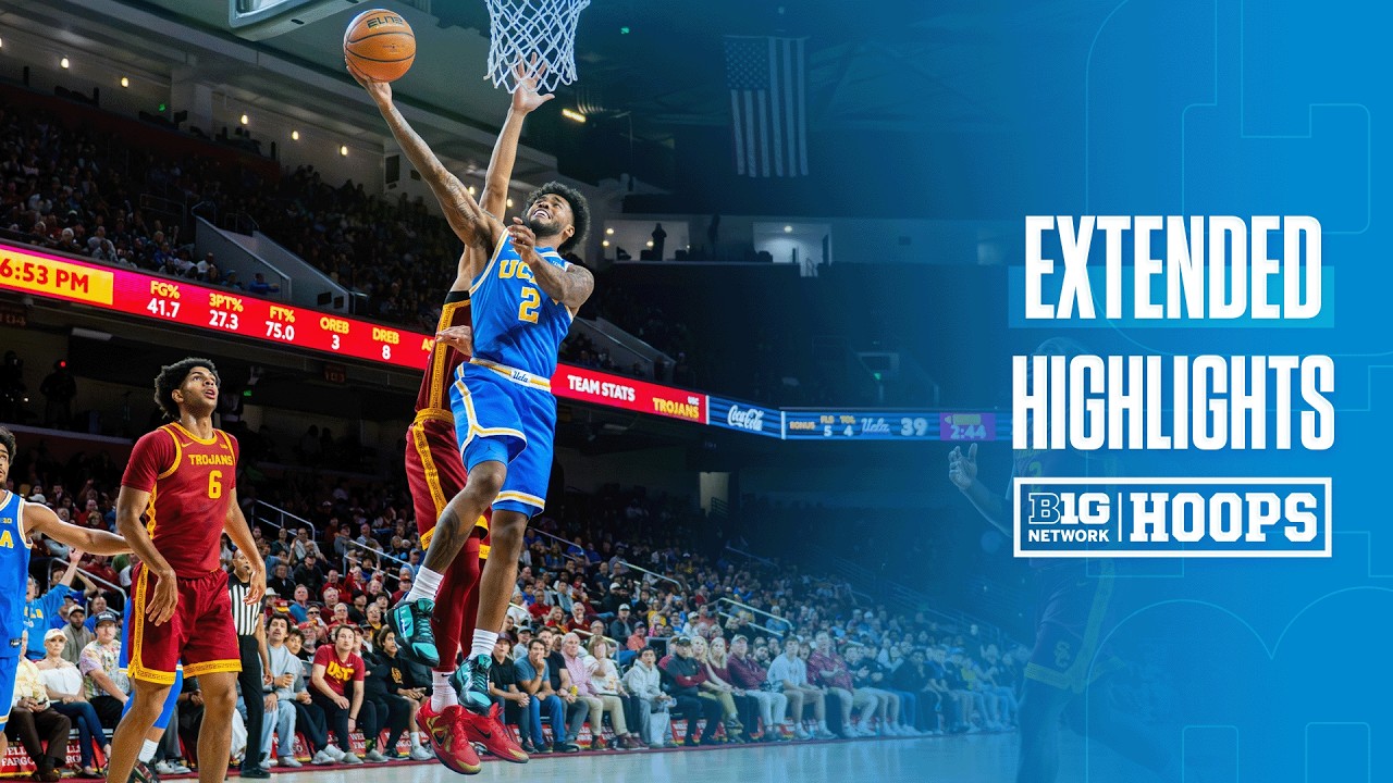 UCLA at USC | EXTENDED HIGHLIGHTS | Big Ten Men's Basketball | 03/07/26