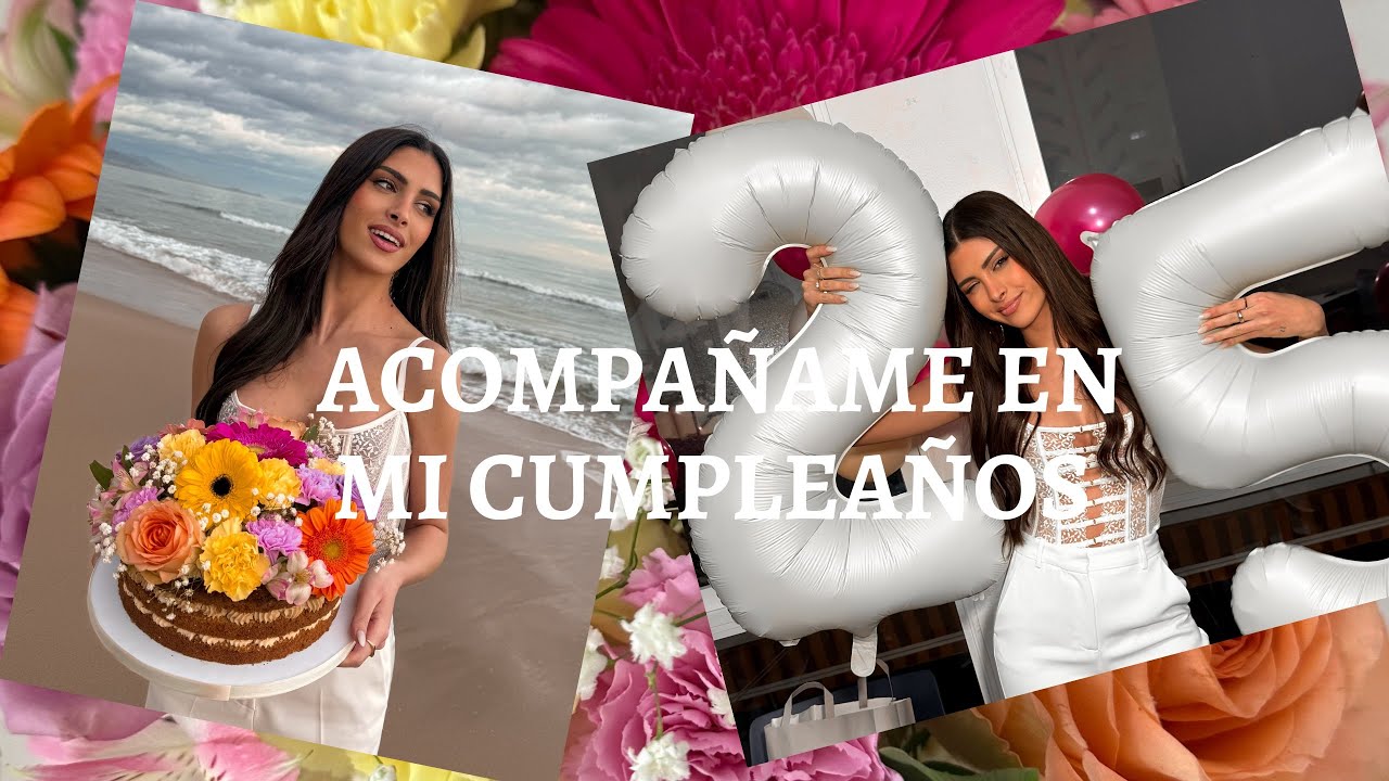 ACOMPÁÑAME EN MI CUMPLEAÑOS✨🎉🎂