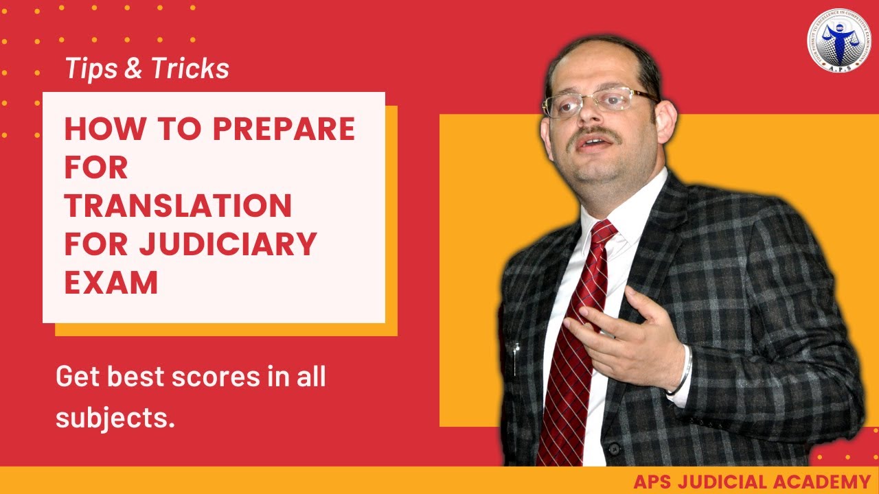 How To Prepare For Judiciary Translation Exam | APS Judicial Academy