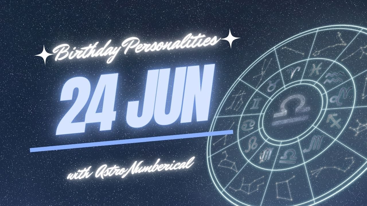 24 June Zodiac Horoscope: Birthday Personality & Traits Revealed