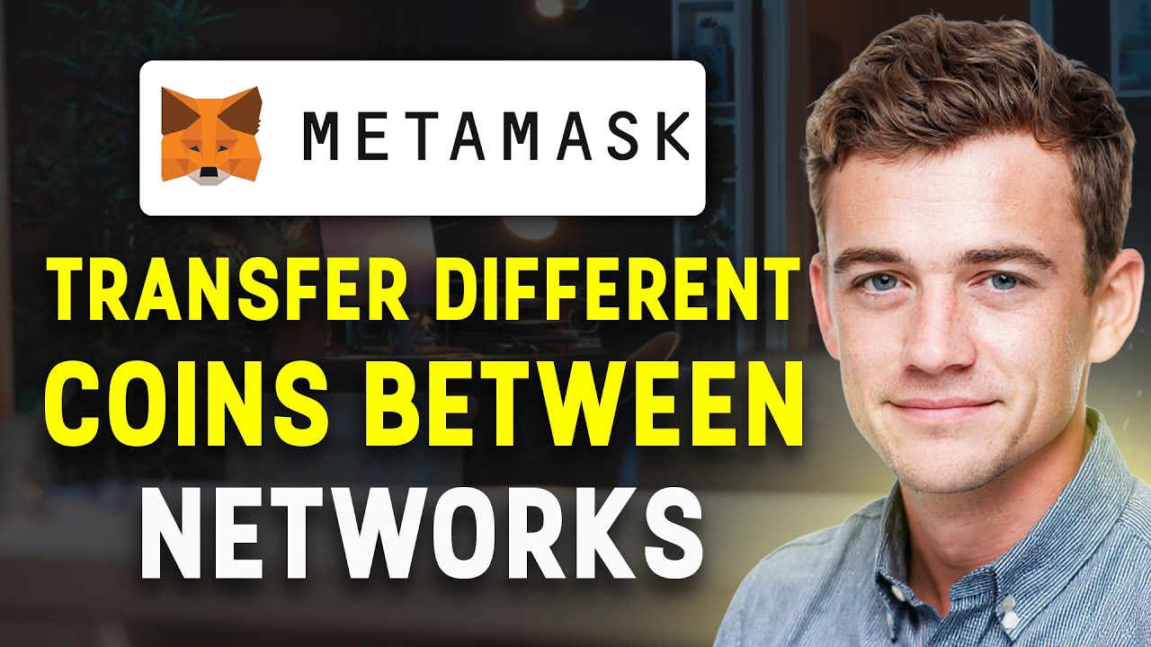 How to Transfer Different Coins Between Networks on MetaMask (2026) | Full Guide ✅