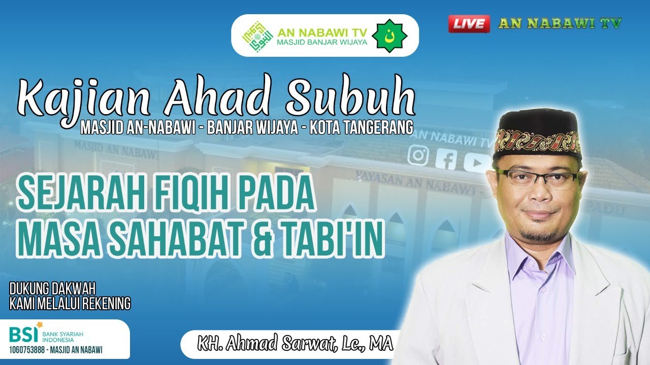 [LIVE] KH. Ahmad Sarwat, Lc., MA || Sejarah Fiqih Pada Masa Sahabat & Tabi'in