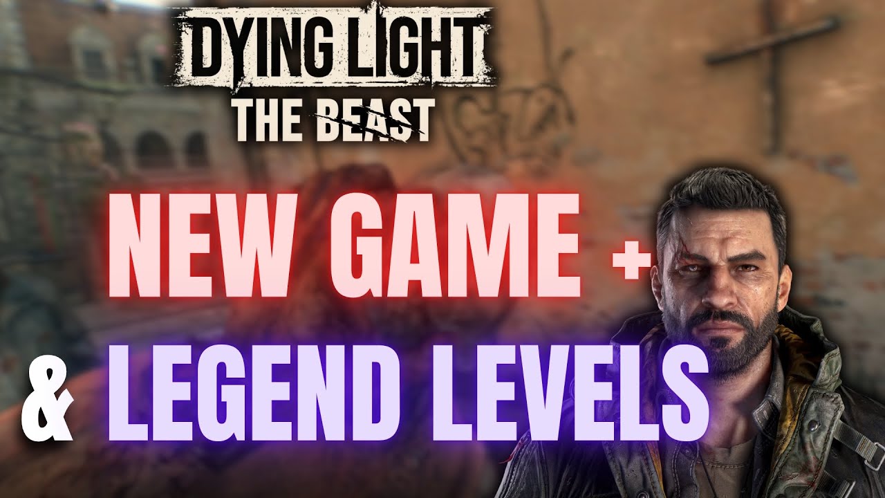 Dying Light JUST Got a LOT Closer to New Game Plus