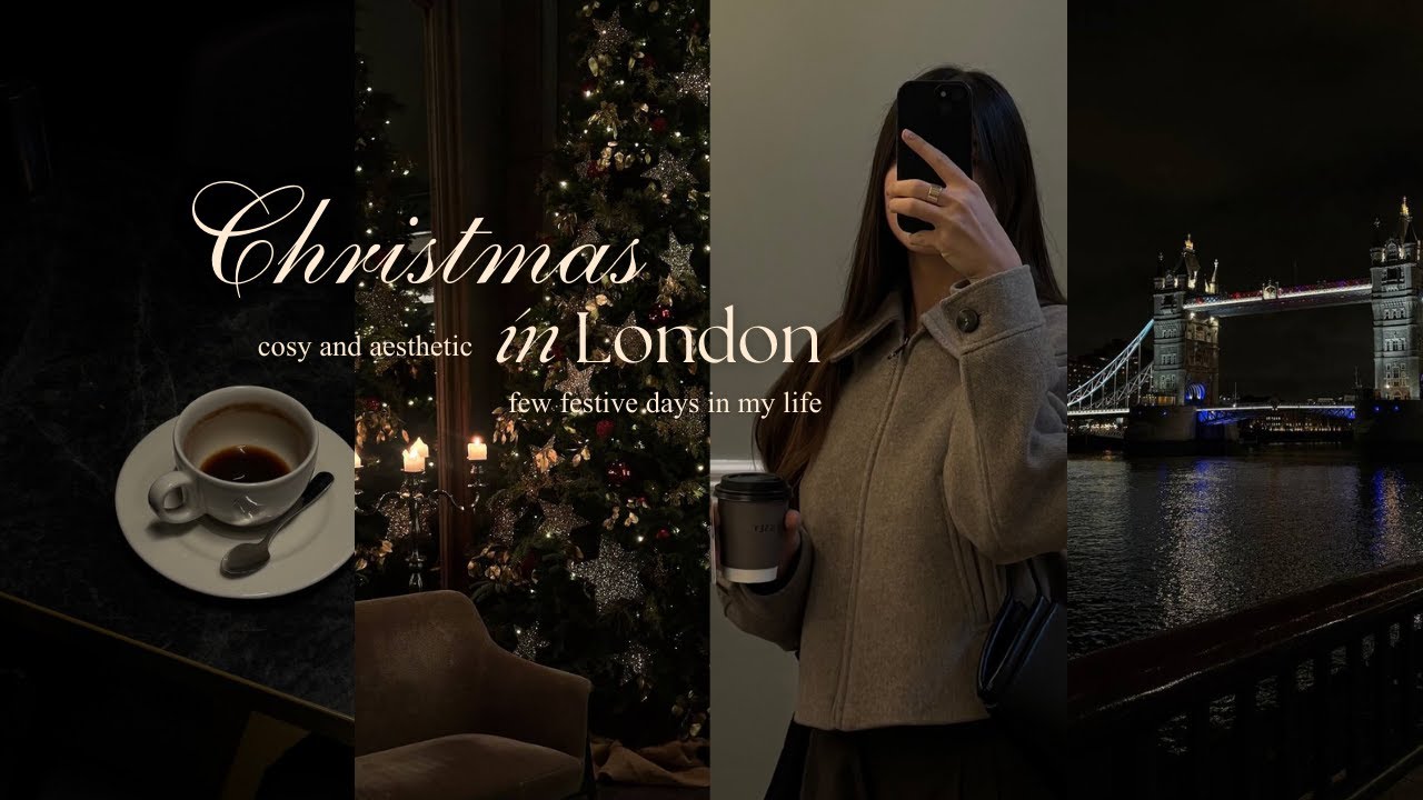 christmas in london | a few festive days of exploring