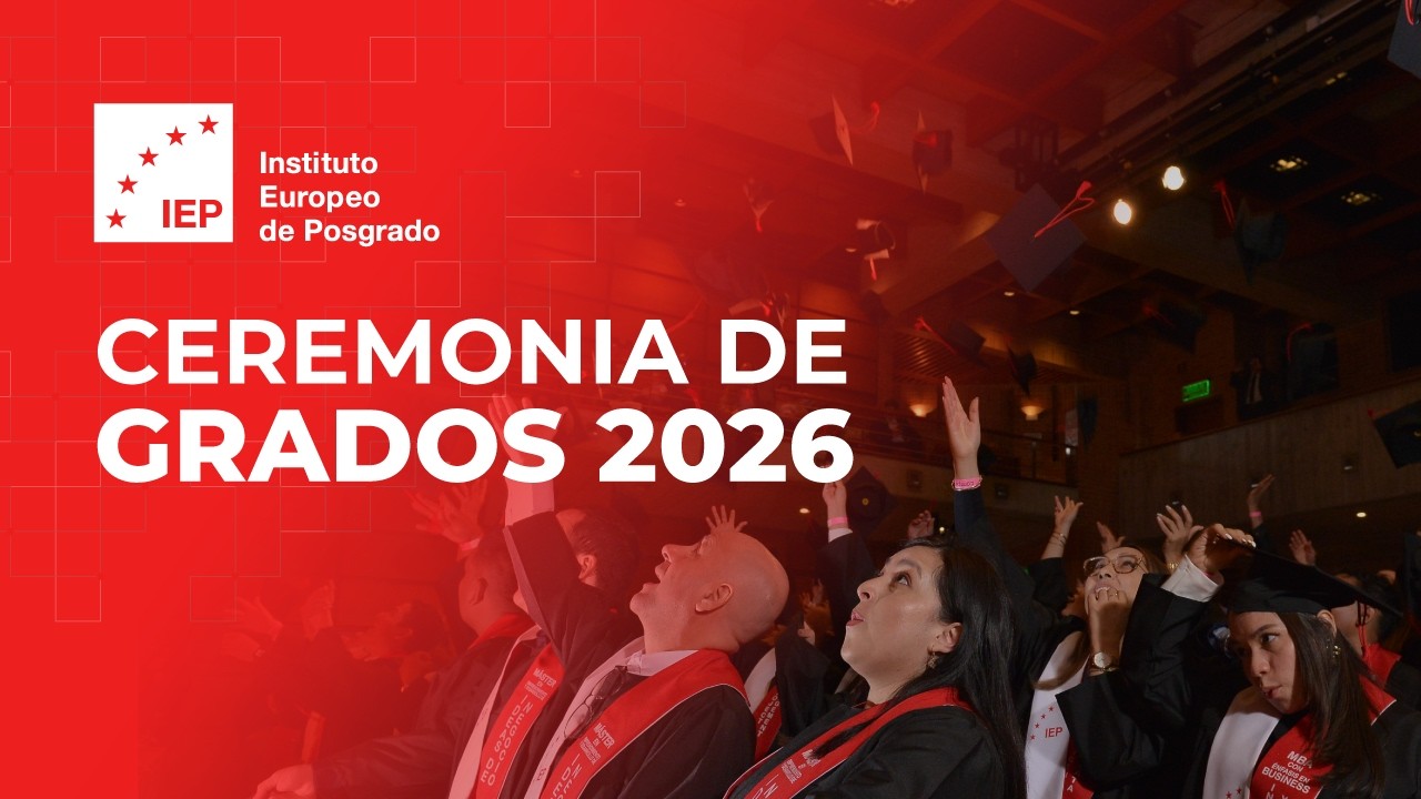 Ceremonia de Grado Instituto Europeo de Posgrado 2026