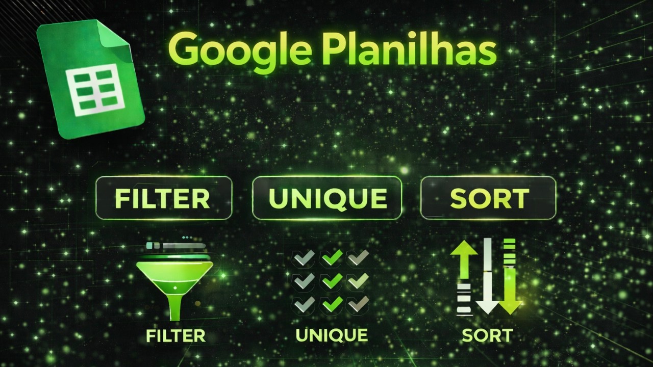 Filtro e Classificação no Google Planilhas | FILTER, UNIQUE e SORT