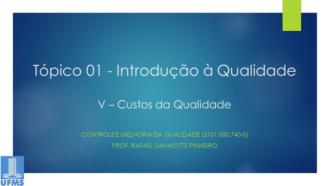 CMQ - V&iacute;deo 06 - Custos da Qualidade