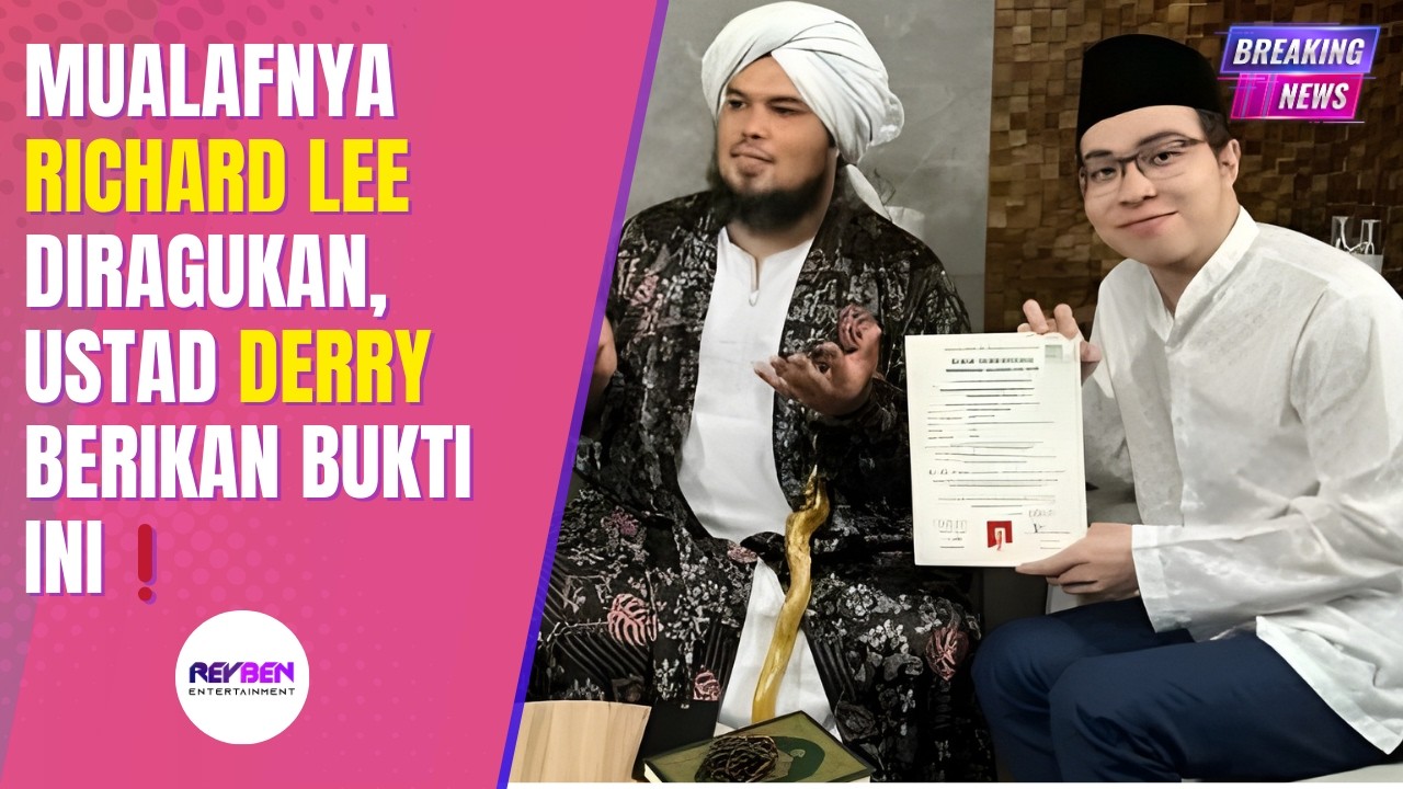 MUALAFNYA RICHARD LEE DIRAGUKAN, USTAD DERRY BERIKAN BUKTI INI❗️