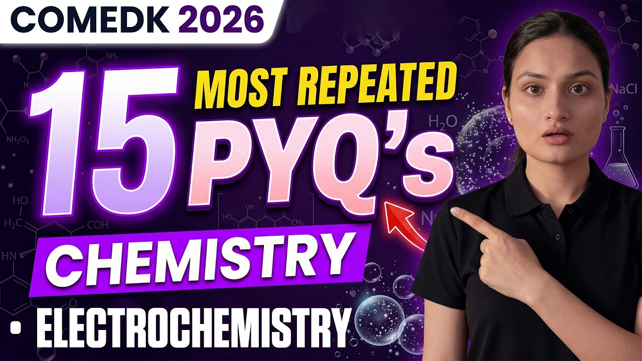🔥 COMEDK Chemistry Top Most Repeated PYQs | Electrochemistry Chapter Top 15 Questions 🚀