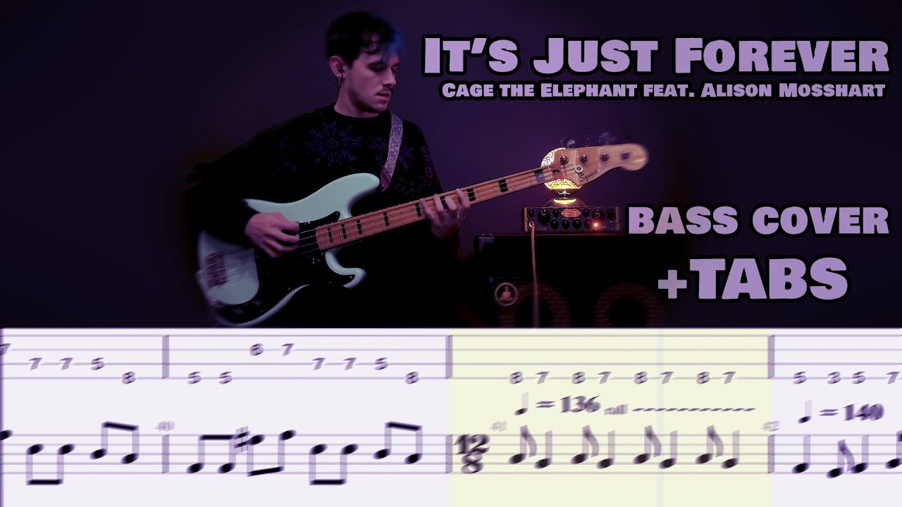 Cage the Elephant - It's Just Forever (feat. Alison Mosshart) [bass cover + tabs]
