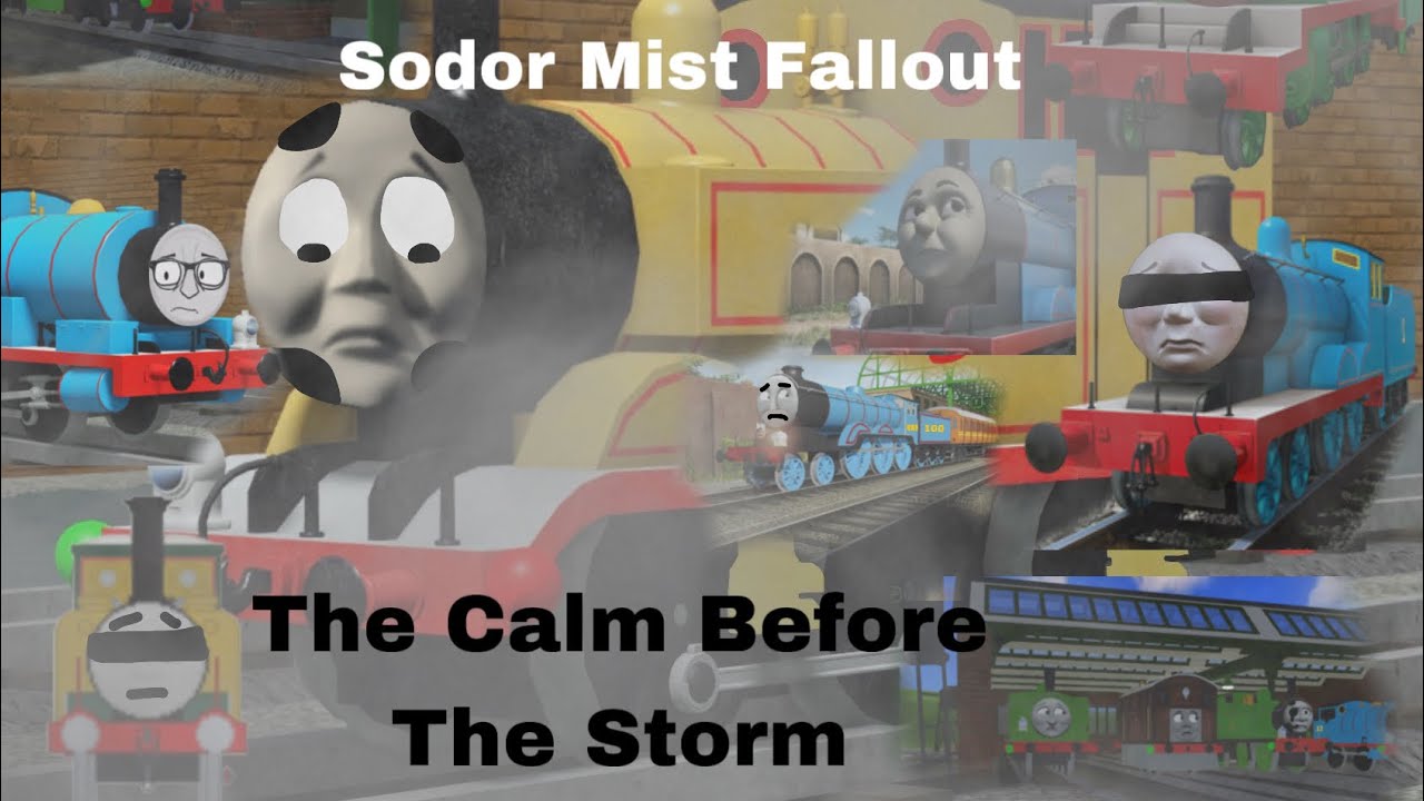 Sodor Mist Fallout: The Calm Before The Storm