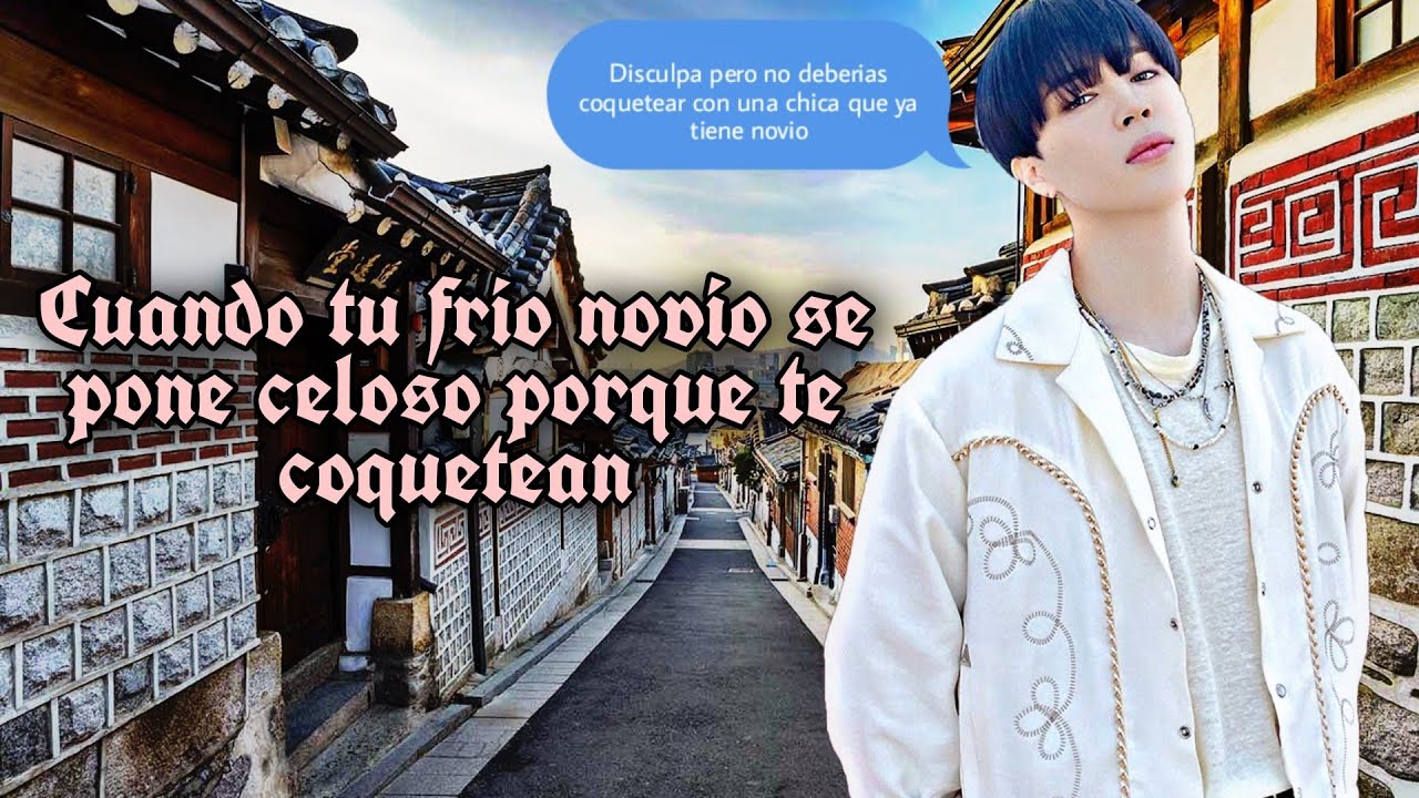 Cuando tu novio frio se pone celoso porque te coquetean || imagina con Jimin || capítulo único ⛓️🖤