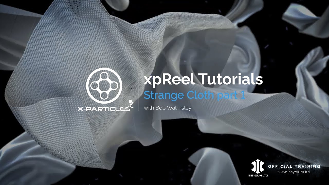 xpReel Tutorials, Strange Cloth - X-Particles - Part 1