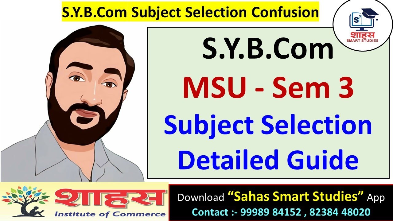 S.Y.B.Com Sem 3 & 4 Subject Selection + Study Guide + Study Facilities & Fees #msu #sybcom #sahas