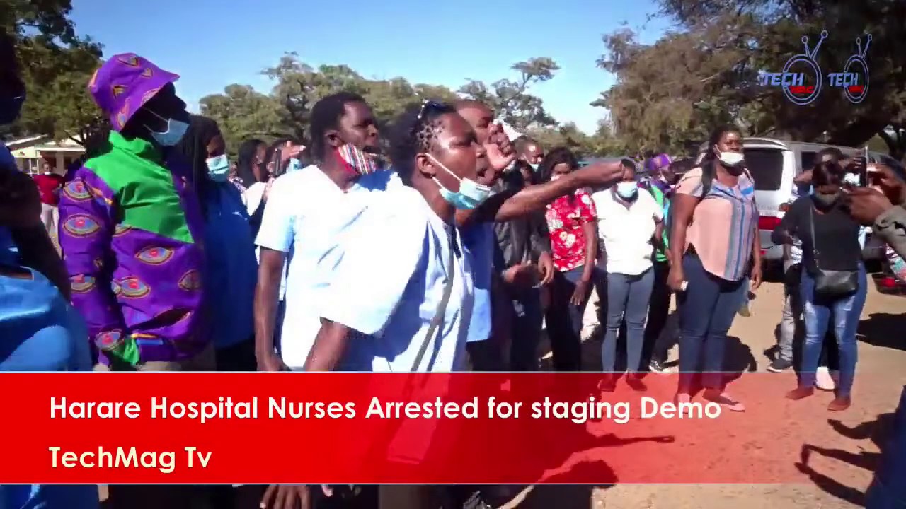 Harare Hospital Nurses Arrested for staging Demo