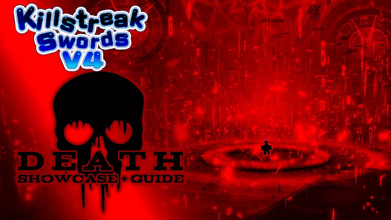Death - Showcase / Guide || Death Secret Phase included || Killstreak Swords V4