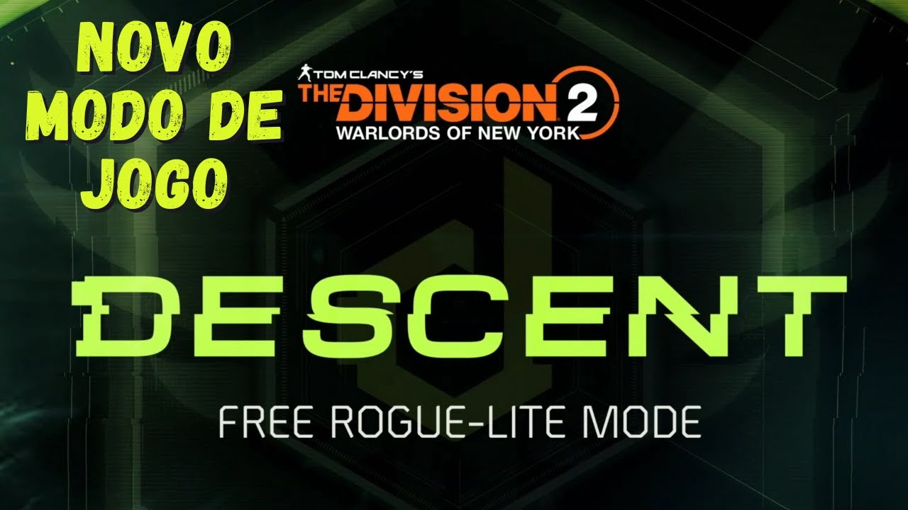 NOVO MODO DE JOGO - TRAILER DE DESCENT - THE DIVISION 2