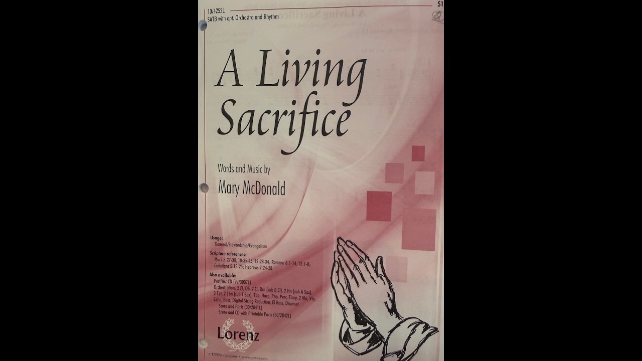 A Living Sacrifice by Mary McDonald -alto