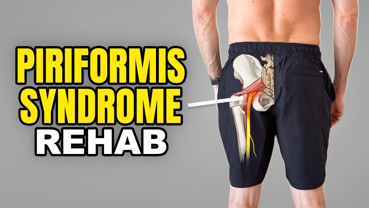 4 Rehab Exercises for Piriformis Syndrome (Deep Gluteal Pain Syndrome)