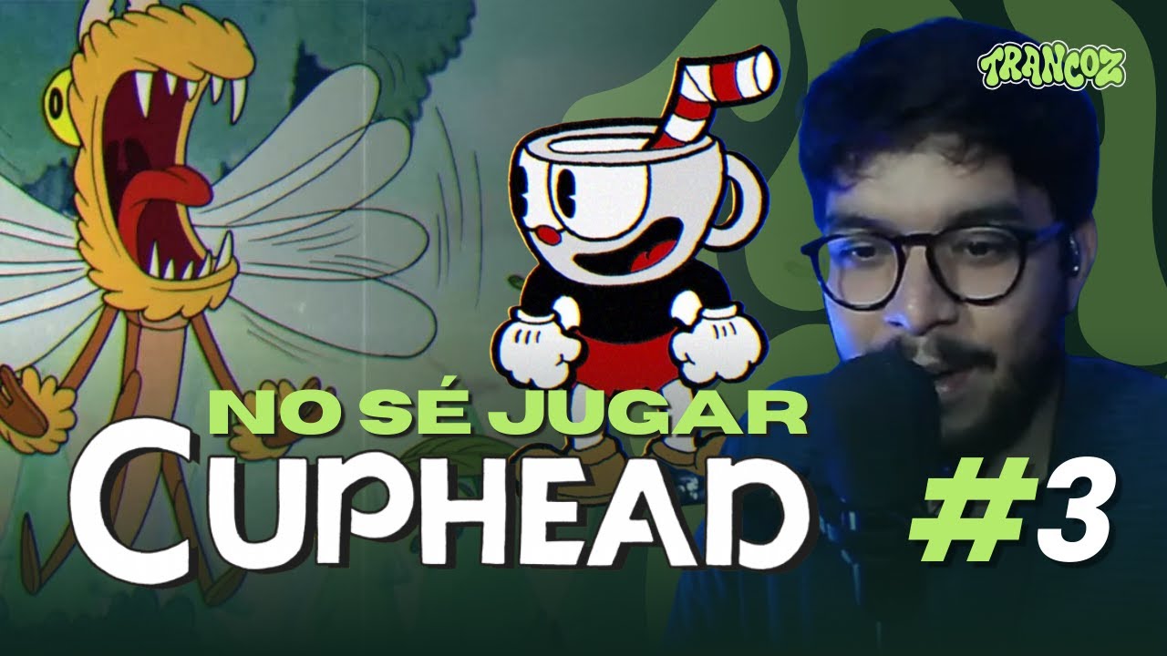 NOS VOLVIMOS EXPERTOS DE LA NOCHE A LA MAÑANA 😎 - Cuphead #3