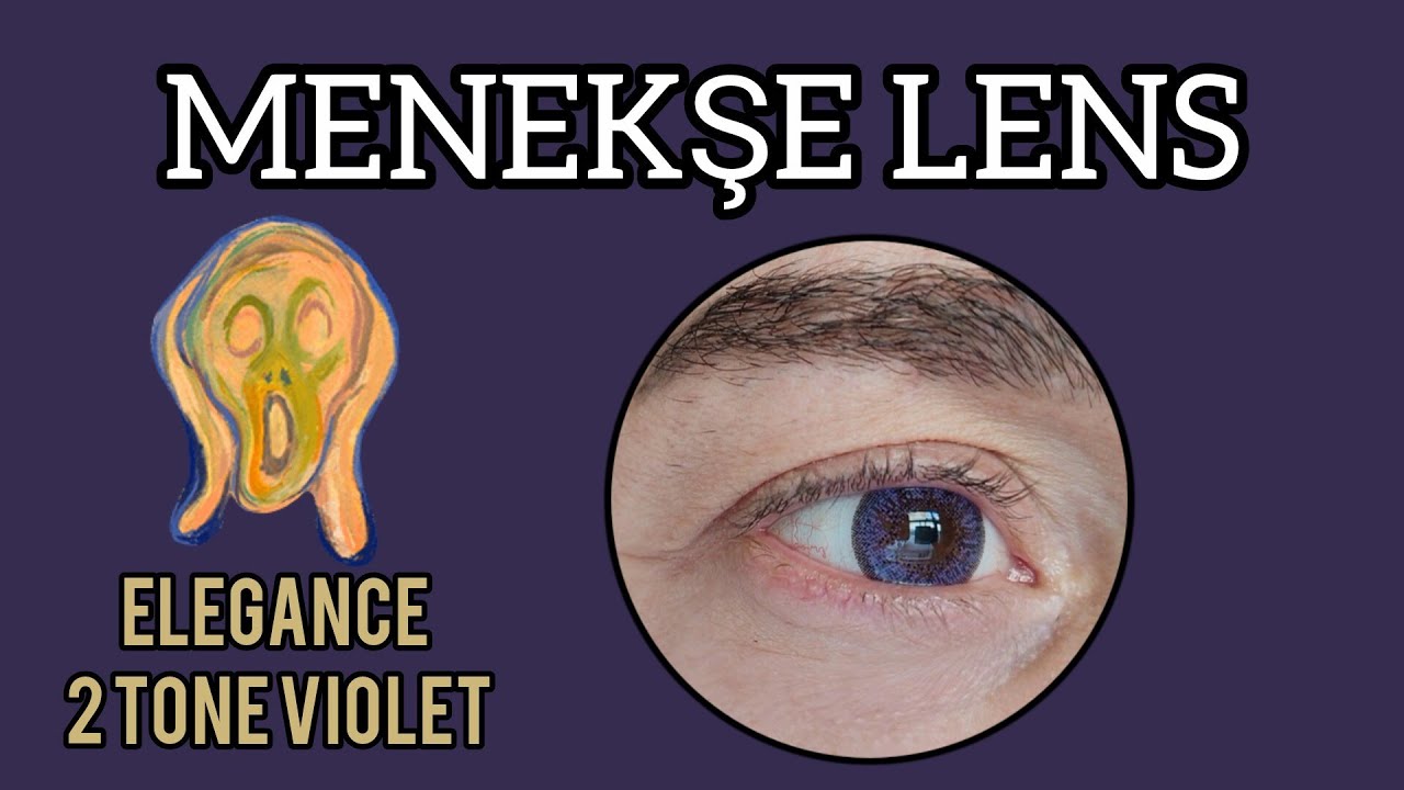 Elegance Lens violet MENEKŞE RENGİ LENS 😱