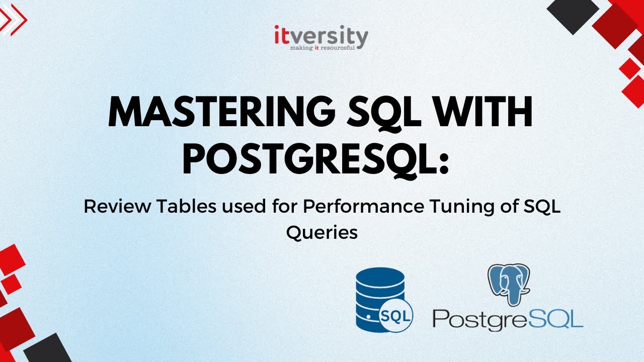 SQL Performance Tuning: Reviewing Essential Tables