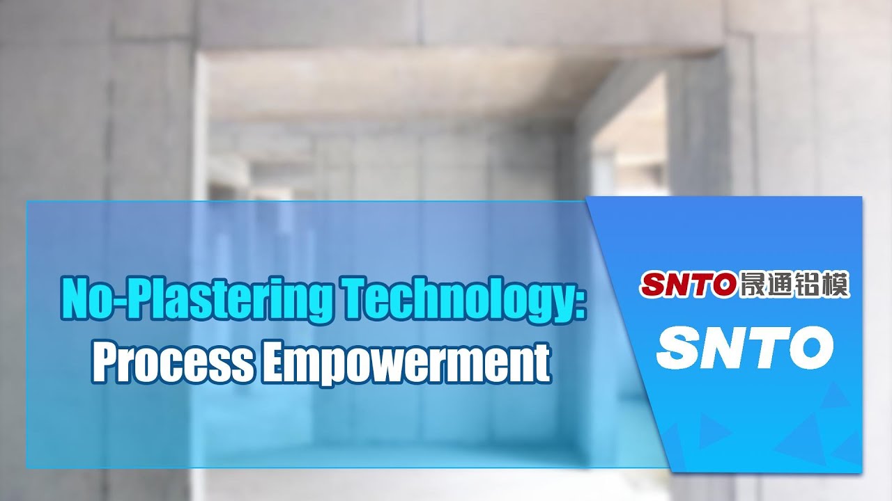 No-Plastering Technology：Process Empowerment