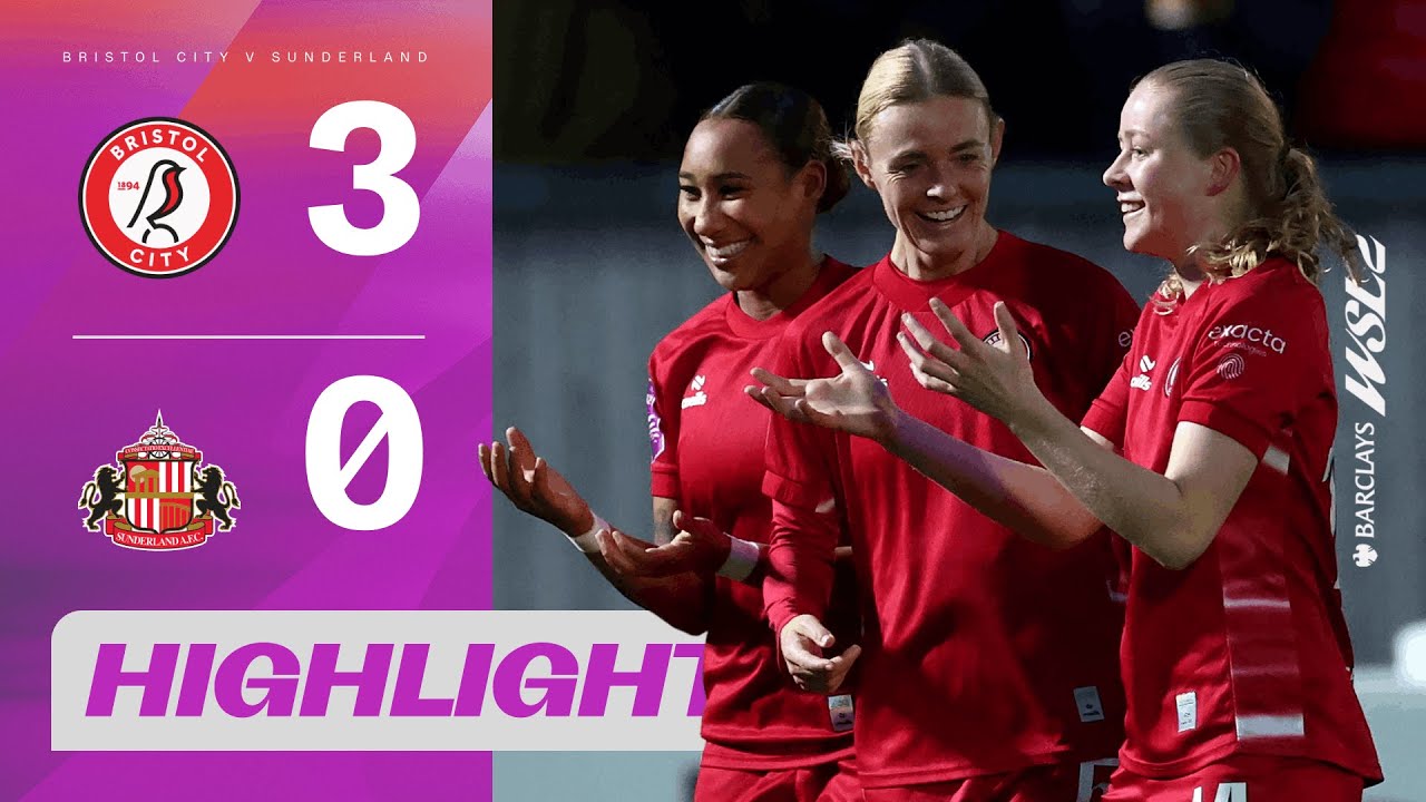 Gale and Lloyd-Smith Bring Robins Up to Second! | Bristol City v Sunderland | Barclays WSL 2 25/26
