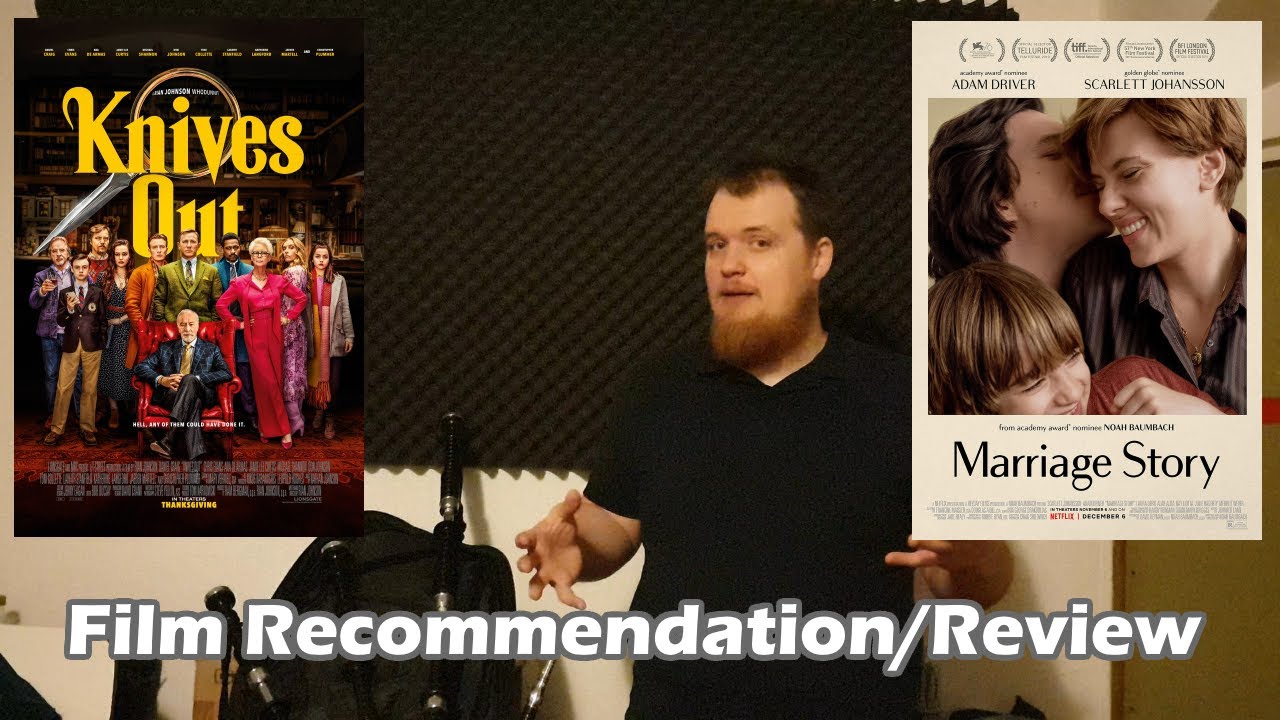 Knives Out & Marriage Story - Recommendation/Review