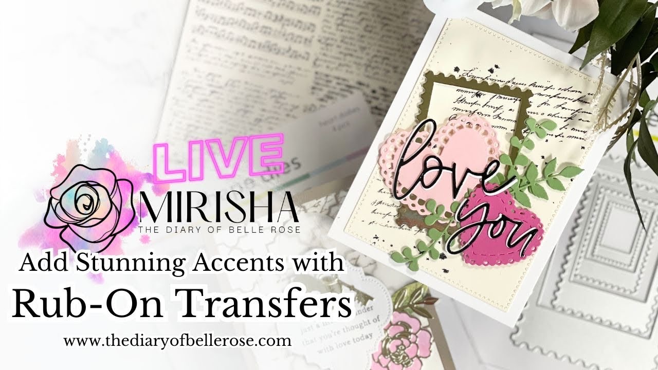 Must-See Cardmaking: Add Stunning Accents with Rub-On Transfers!