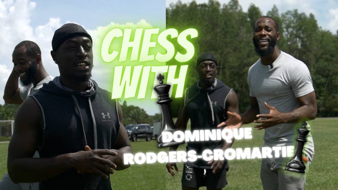 CHESS GAME W/ DOMINIQUE RODGERS-CROMARTIE