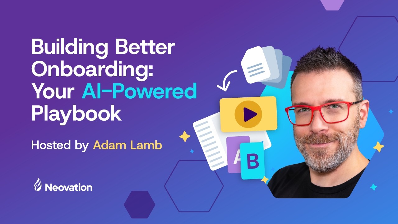 Building Better Onboarding: Your AI-Powered Playbook | Neovation