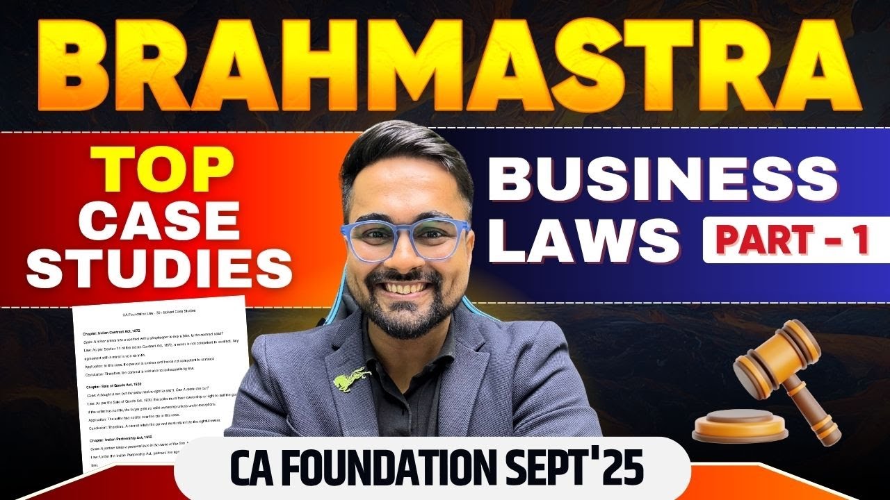 📚 Top Case Studies – Part 01 | Business Laws 🔍 | CA Foundation Sep’25 | CA CS Shantam Gupta