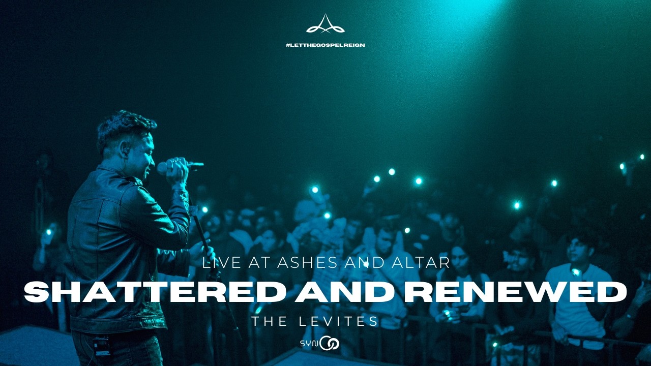 The Levites - Shattered and Renewed - Live at Ashes and Altar 2025