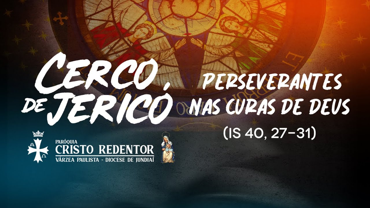 4º Dia Cerco de Jericó | Mas Aquele que Perseverar até o fim será salvo | 19h